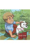Clemens, Rusty, & Tomato Juice