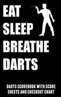 Eat Sleep Breathe Darts