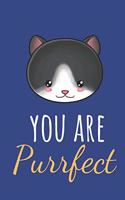 You Are Purrfect