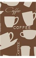 Coffee: Journal 6 X 9 250 Pages(6 Coffee Lovers Journal)