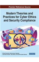 Modern Theories and Practices for Cyber Ethics and Security Compliance