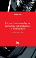 Internal Combustion Engine Technology and Applications of Biodiesel Fuel