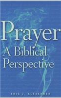 Prayer: A Biblical Perspective