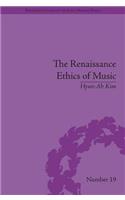 The Renaissance Ethics of Music