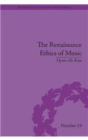 Renaissance Ethics of Music