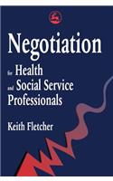 Negotiation for Health and Social Service Professionals