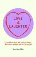 Love and Laughter