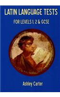 Latin Language Tests for Levels 1 and 2 and GCSE: (English)