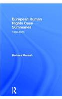 European Human Rights Case Summaries