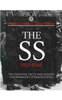 World War II Data Book: The SS 1923-1945: The Essential Facts and Figures for Himmler's Stormtroopers: The Essential Facts and Figures for Himmler's Stormtroopers