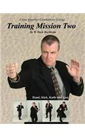 Training Mission Two