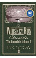 The Whiskey Run Chronicles - Volume 2
