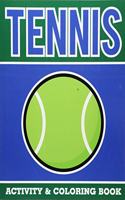 Tennis Activity & Coloring Book