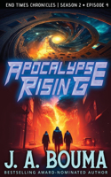 Apocalypse Rising (Episode 4 of 4)