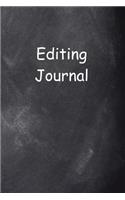 Editing Journal Chalkboard Design: (Notebook, Diary, Blank Book)(Career Journals Notebooks Diaries)