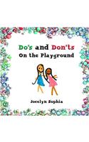 Do's and Don'ts on the Playground