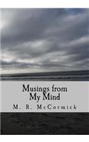 Musings from My Mind: Random Rhymes of a Teenage Mind(1 Musings from My Mind)