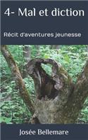 4-Mal et diction