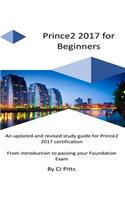 Prince2 2017 for Beginners