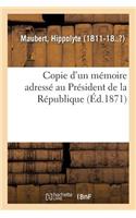 Copie d'Un Mémoire Adressé Au Président de la République