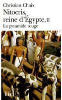 Nitocris, reine d'Egypte II/la pyramide rouge