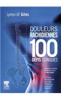 Douleurs Rachidiennes: 100 Défis Cliniques