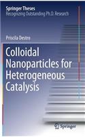 Colloidal Nanoparticles for Heterogeneous Catalysis