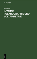 Inverse Polarographie Und Voltammetrie