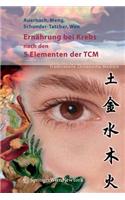 Ernährung Bei Krebs Nach Den 5 Elementen Der Tcm
