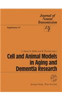 Cell and Animal Models in Aging and Dementia Research