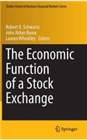 The Economic Function of a Stock Exchange