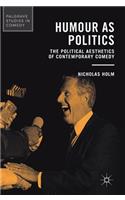 Humour as Politics