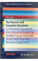 The Huawei and Snowden Questions