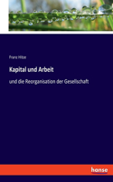 Kapital und Arbeit