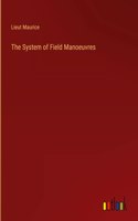 The System of Field Manoeuvres