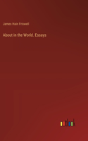 About in the World. Essays