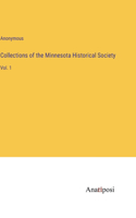 Collections of the Minnesota Historical Society