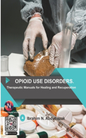 Opioid Use Disorders