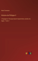 Histoire de Philippe II
