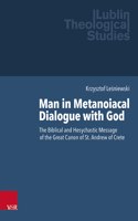 Man in Metanoiacal Dialogue with God