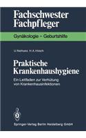 Praktische Krankenhaushygiene
