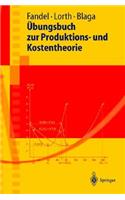 /Bungsbuch Zur Produktions- Und Kostentheorie