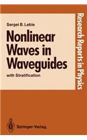 Nonlinear Waves in Waveguides: With Stratification