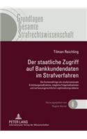 Der Staatliche Zugriff Auf Bankkundendaten Im Strafverfahren