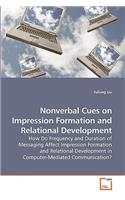 Nonverbal Cues on Impression Formation and Relational Development