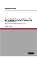 Organizational values expressed in the website and its relation with corporate branding and social desirability: Study of Hotels and Food Business sectors