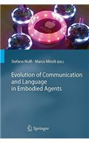 Evolution of Communication and Language in Embodied Agents