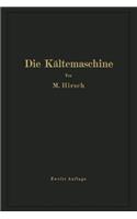 Die Kältemaschine