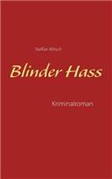 Blinder Hass