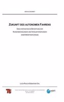 Zukunft Des Autonomen Fahrens